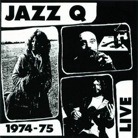 Jazz Q - 1974-75 Live - Front